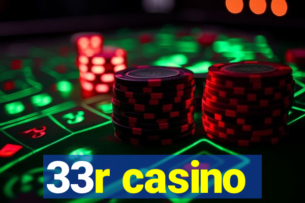 33r casino